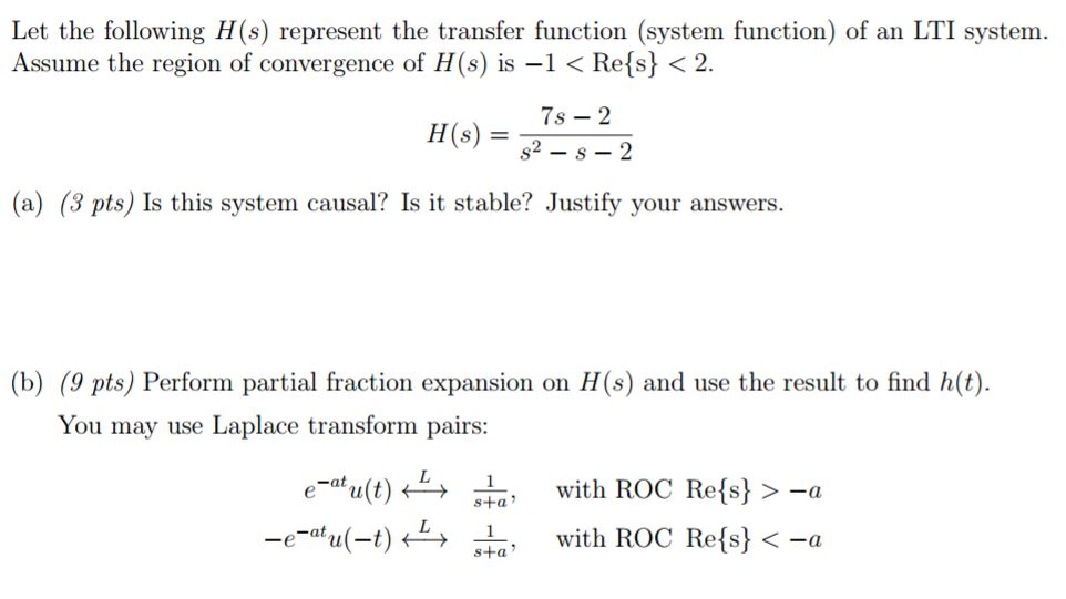 Solved Let the following H(s) represent the transfer | Chegg.com