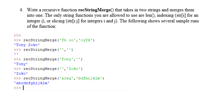 4. Write a recursive function recStringMerge0 that | Chegg.com