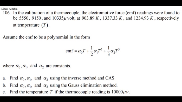 Solved In the calibration of a thermocouple, the | Chegg.com