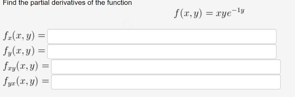 Solved Find The Partial Derivatives Of The Function F X Y 5764