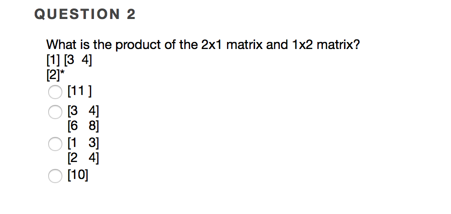 solved-question-2-what-is-the-product-of-the-2x1-matrix-and-chegg