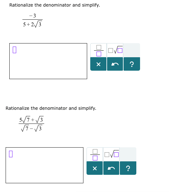 Solved Rationalize The Denominator And Simplify 5 2 3 Chegg