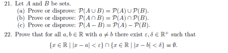 Solved 21. Let A and B be sets. (a) Prove or disprove: P(A U | Chegg.com