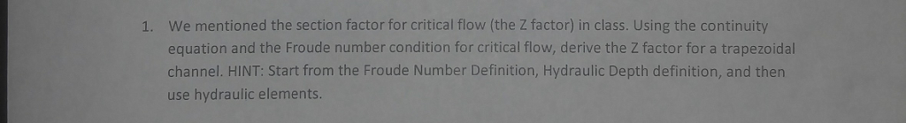 Solved We Mentioned The section Factor For Critical Flow Chegg