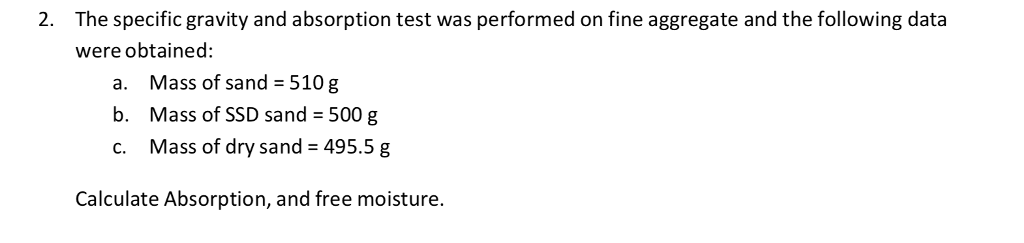 Solved The specific gravity and absorption test was | Chegg.com