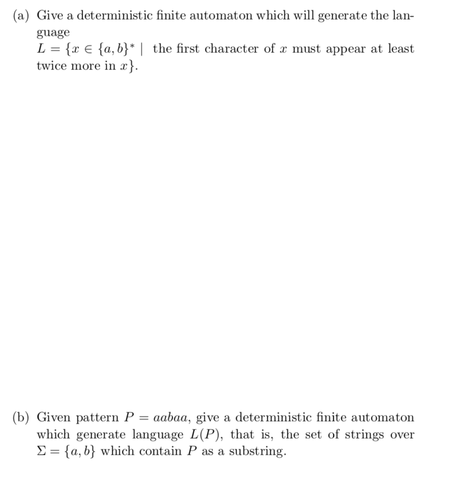 Solved (a) Give A Deterministic Finite Automaton Which Will | Chegg.com