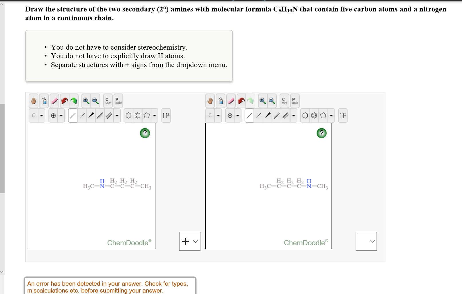 Solved Please draw the TWO different structures and expain | Chegg.com