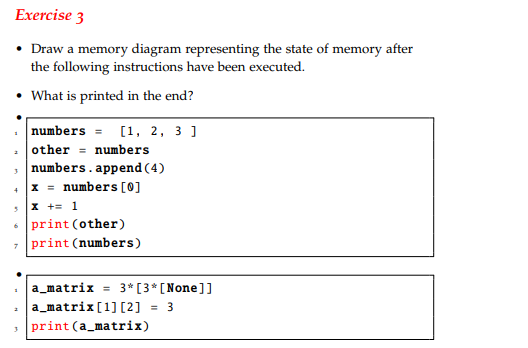 Exercise 3 Draw a memory diagram representing the | Chegg.com