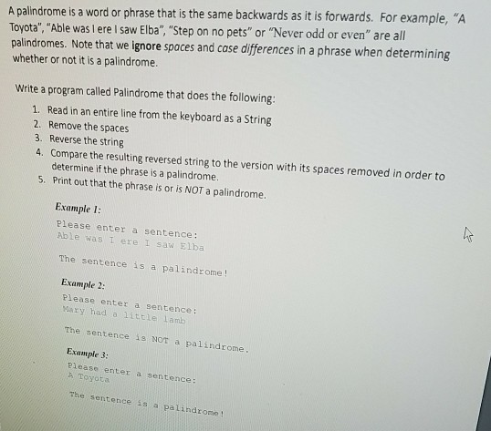 Solved A palindrome is a word or phrase that is the same | Chegg.com