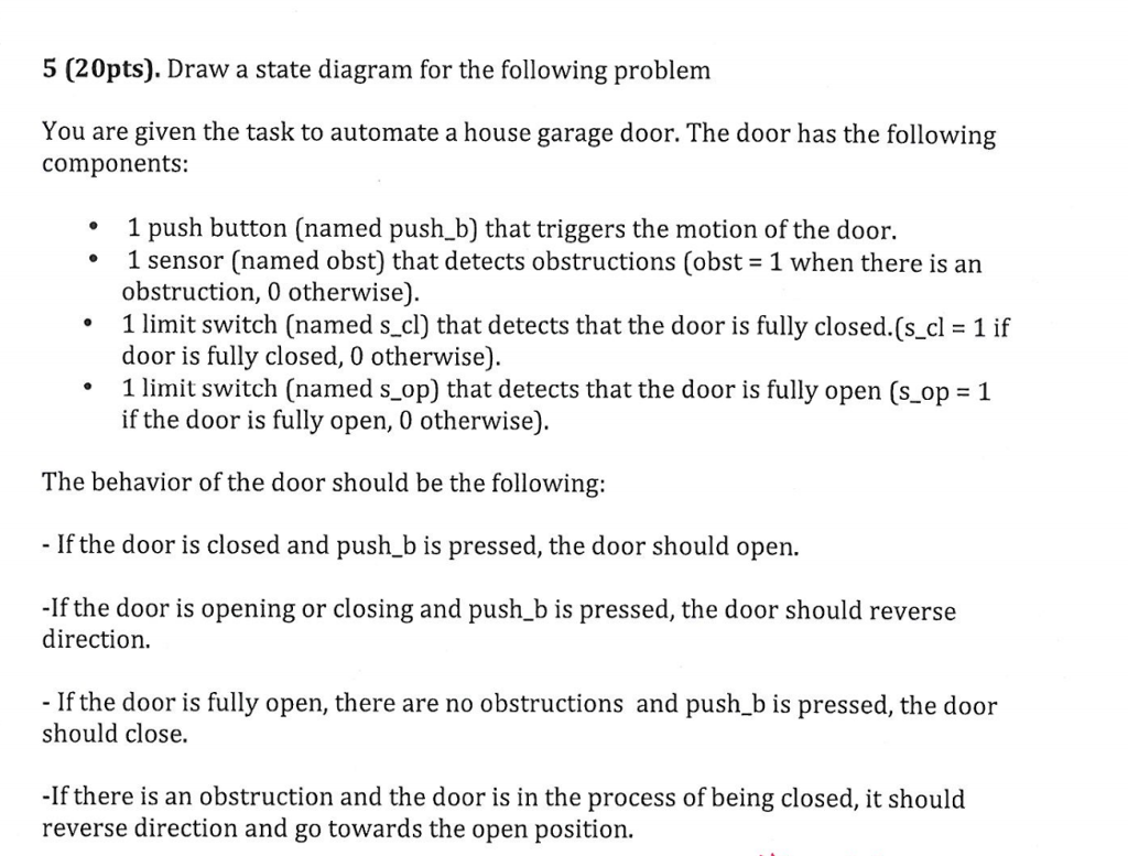 Solved 5 (20pts). Draw a state diagram for the following | Chegg.com