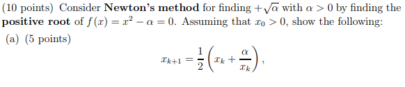 Solved (10 points) Consider Newton's method for finding +Va | Chegg.com