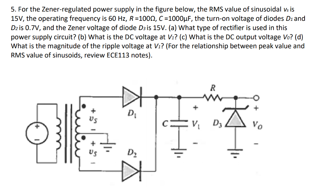 Solved 5. For the Zenerregulated power supply in the figure