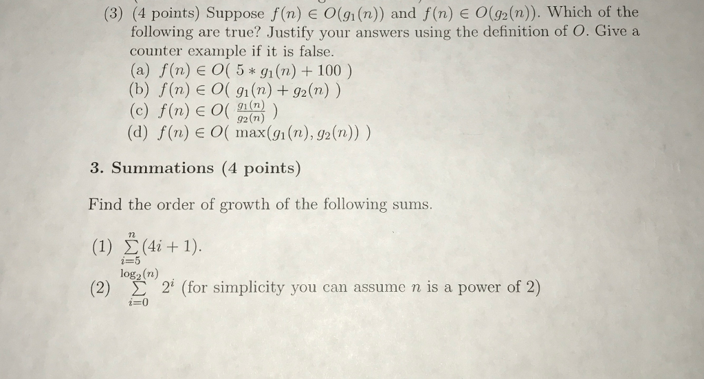 Solved Suppose f(n) ∈ O(g1(n)) and f(n) ∈ O(g2(n)). Which of | Chegg.com