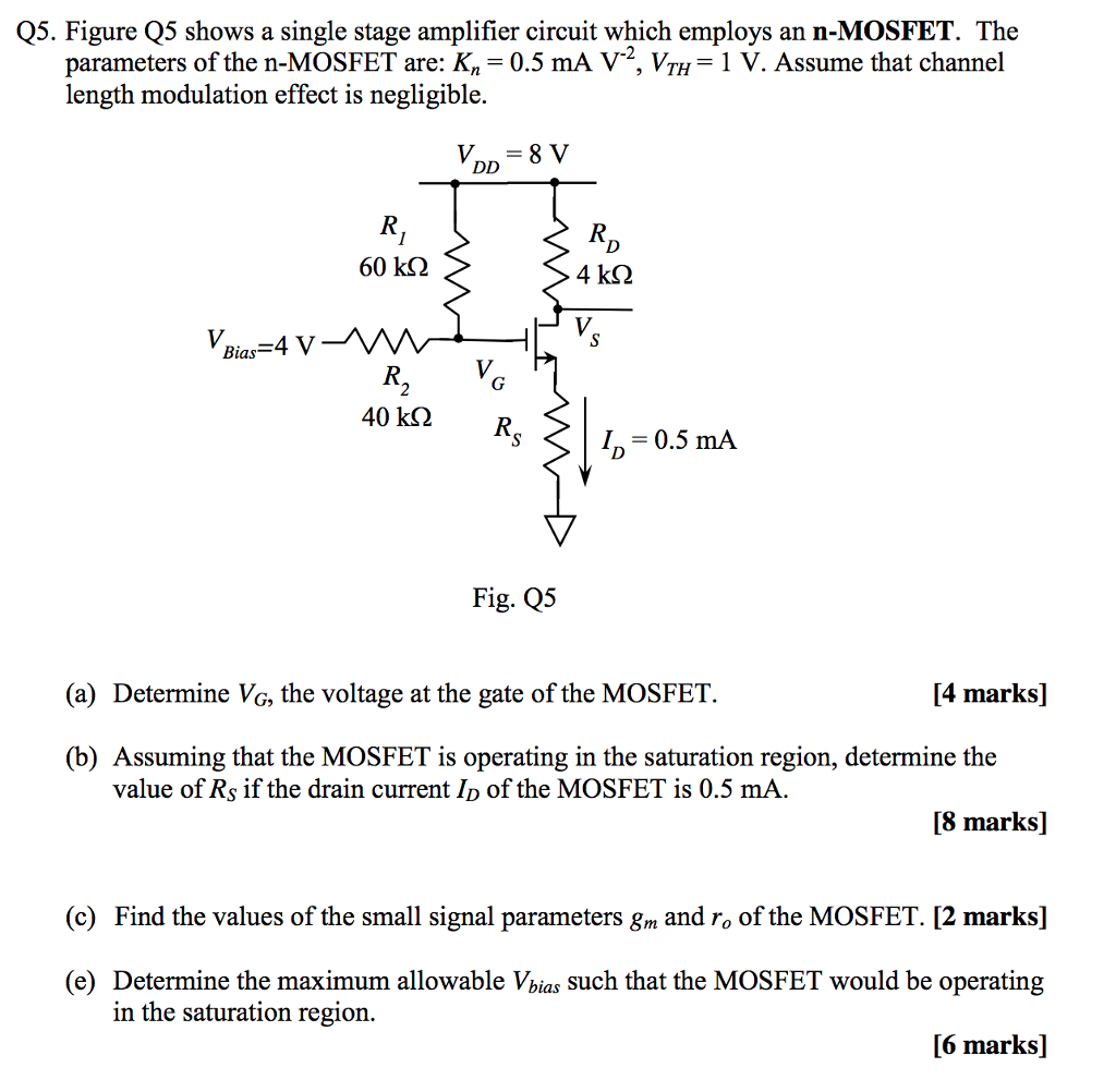 Solved Figure Q5 shows a single stage amplifier circuit