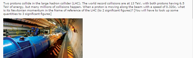 Solved Two protons collide in the large hadron collider | Chegg.com
