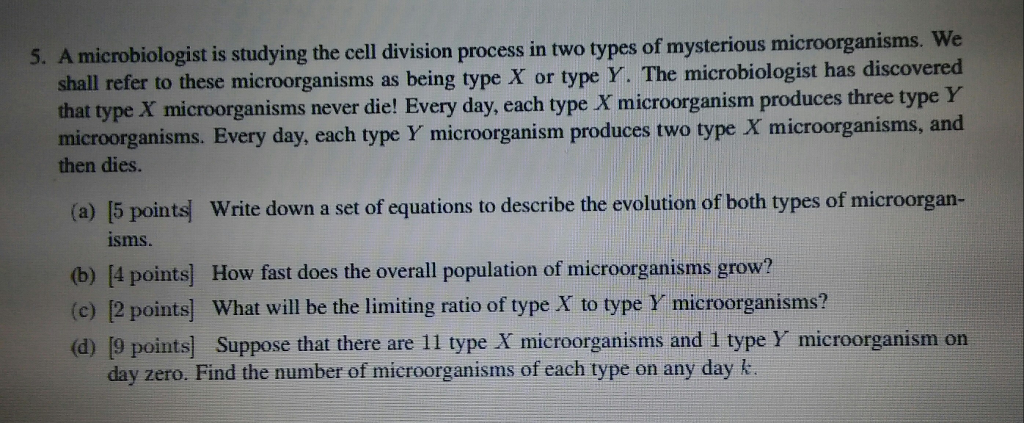 Solved A microbiologist is studying the cell division | Chegg.com