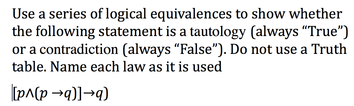 Solved Use A Series Of Logical Equivalences To Show Whether | Chegg.com