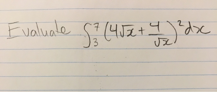 solved-evaluate-7-integrate-3-4-square-root-x-4-square-chegg