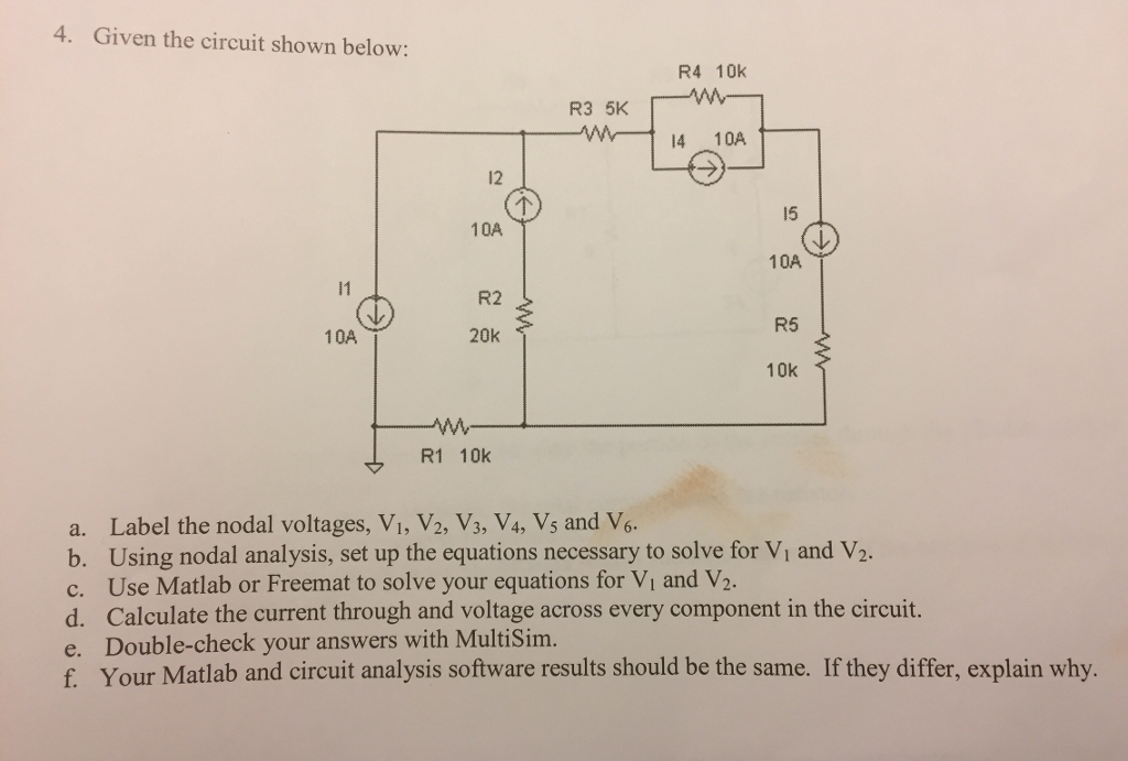 Solved 4. Given the circuit shown below: R4 10k AW R3 5K AAW | Chegg.com
