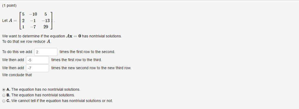 Solved Let A = [5 2 1 -10 -1 -7 5 -13 29]. We want | Chegg.com