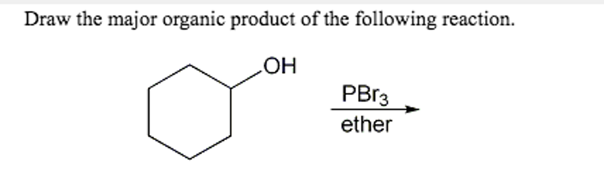 Draw The Major Organic Product