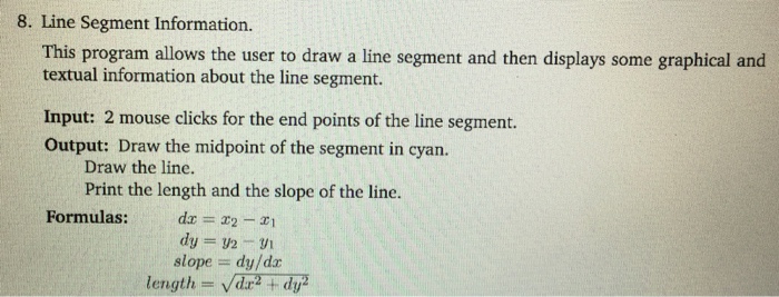 Solved 8 Line Segment Information This Program Allows The Chegg