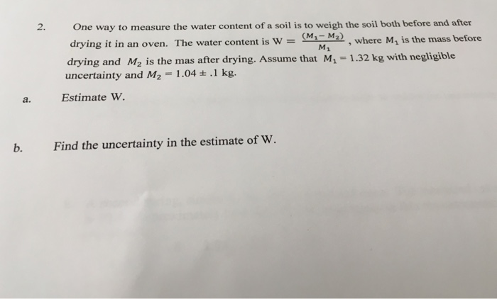 solved-one-way-to-measure-the-water-content-of-a-soil-is-to-chegg