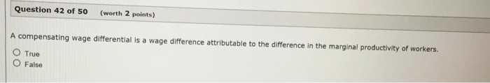 solved-a-compensating-wage-differential-is-a-wage-difference-chegg