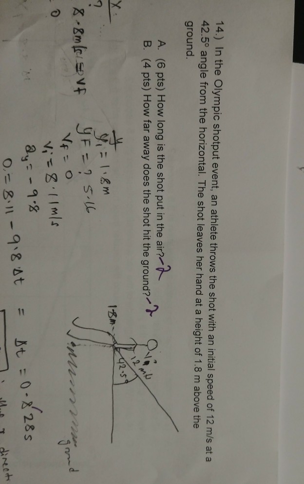 Solved 14.) In the Olympic shotput event, an athlete throws