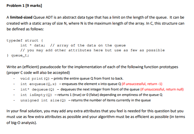 Solved Problem 1 [9 marks] A limited-sized Queue ADT is an | Chegg.com