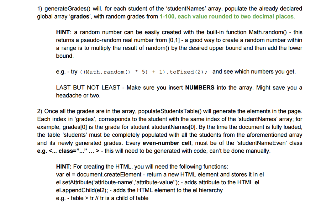 Solved 1) generateGrades0 will, for each student of the | Chegg.com