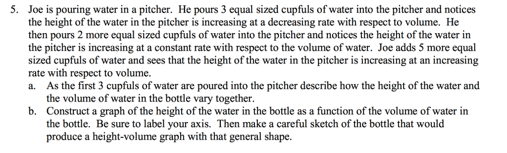 Water Pitcher Math Problem 5. Joe is pouring water in a pitcher. He pours 3 | Chegg.com