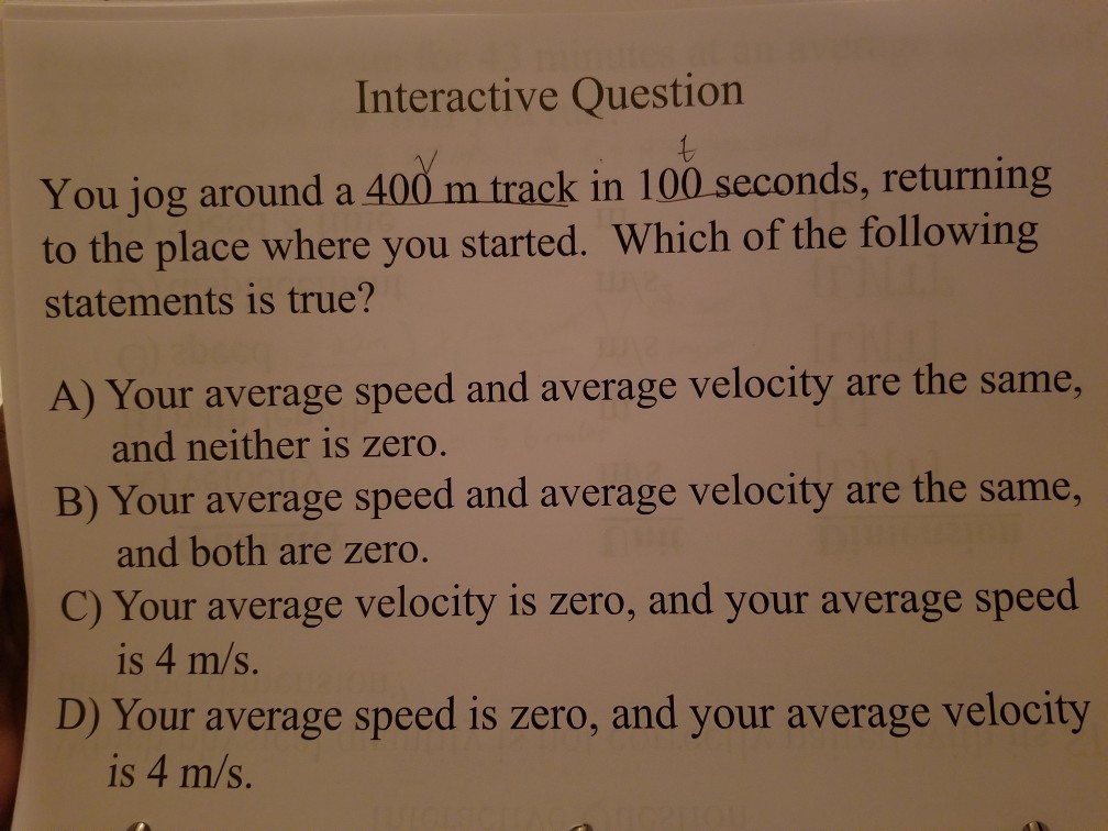 Solved Interactive Question You jog around a 400 m track in | Chegg.com