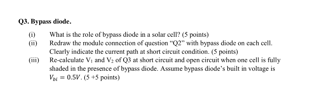 Solved Q3 Bypass Diode I What Is The Role Of Bypass Chegg Solved Q3 Bypass Diode I What Is The Role Of Bypass Chegg