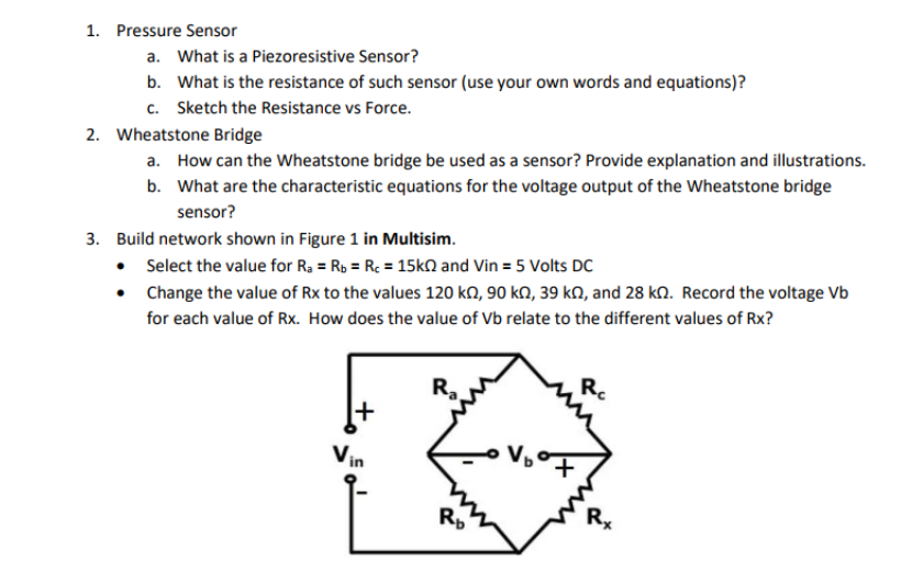 Solved 1. Pressure Sensor a. What is a Piezoresistive