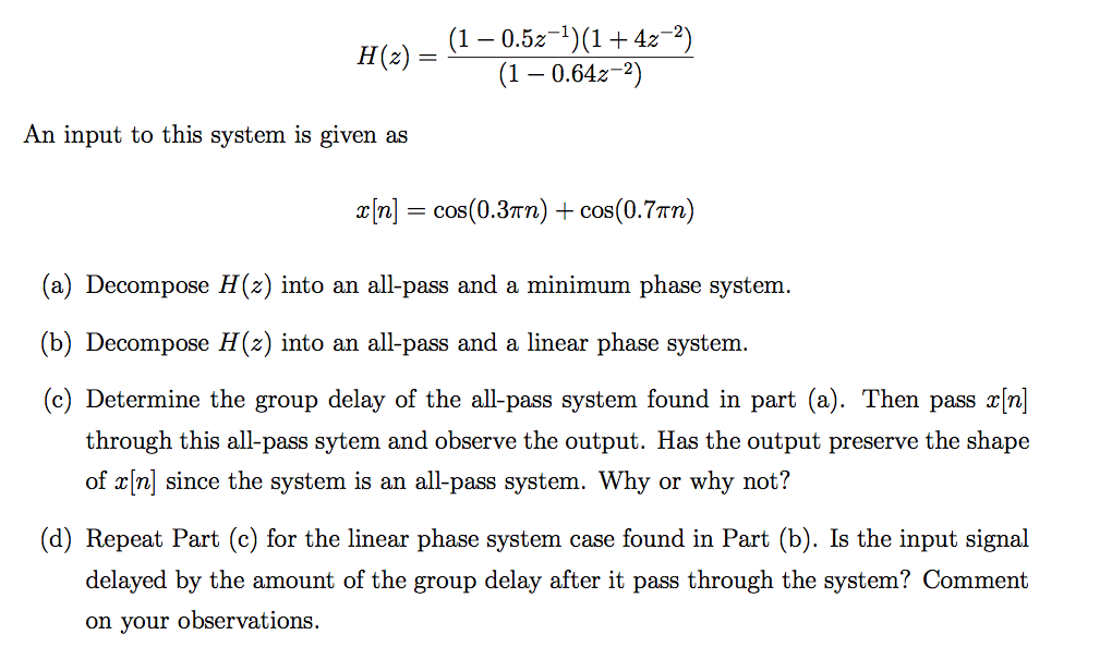 Solved Digital Signal Processing A causal linear