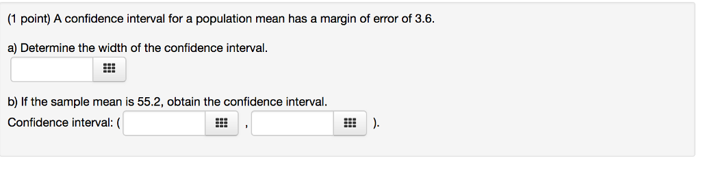 Solved (1 point) A confidence interval for a population mean | Chegg.com