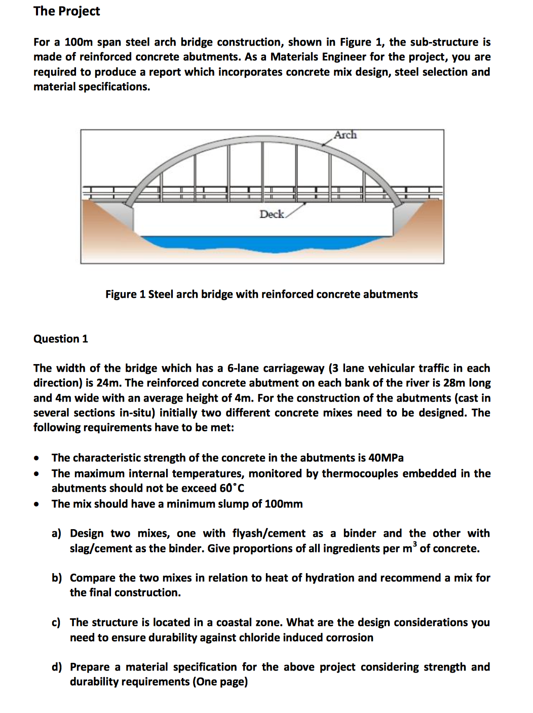 Solved For a 100m span steel arch bridge construction, shown