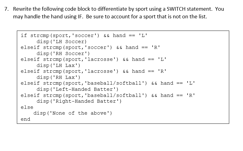 Solved 7. Rewrite the following code block to differentiate | Chegg.com