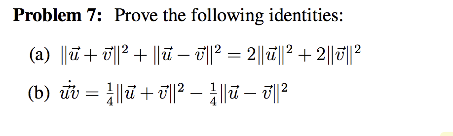 Solved Problem 7: Prove The Following Identities: | Chegg.com