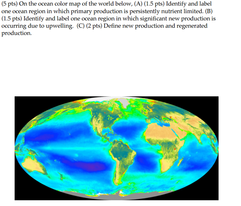 Solved On the ocean color map of the world below, (A) | Chegg.com