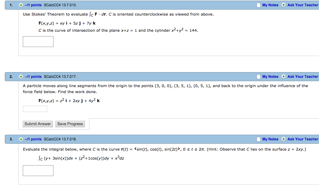 Solved Use Stokes Theorem To Evaluate Integral C F Dr C