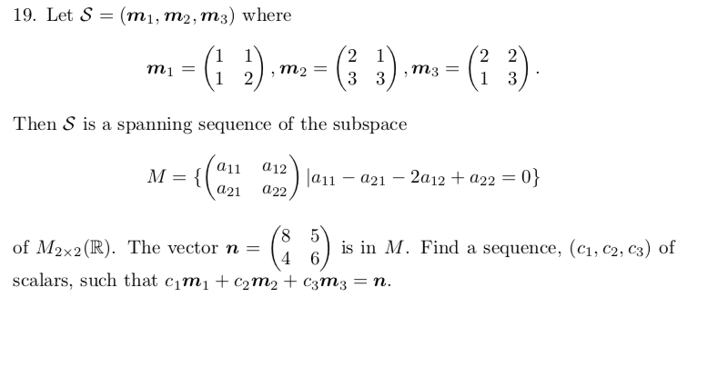 Solved 19. Let S = (m1, m2, m3) where , m23 3 Then S is a | Chegg.com