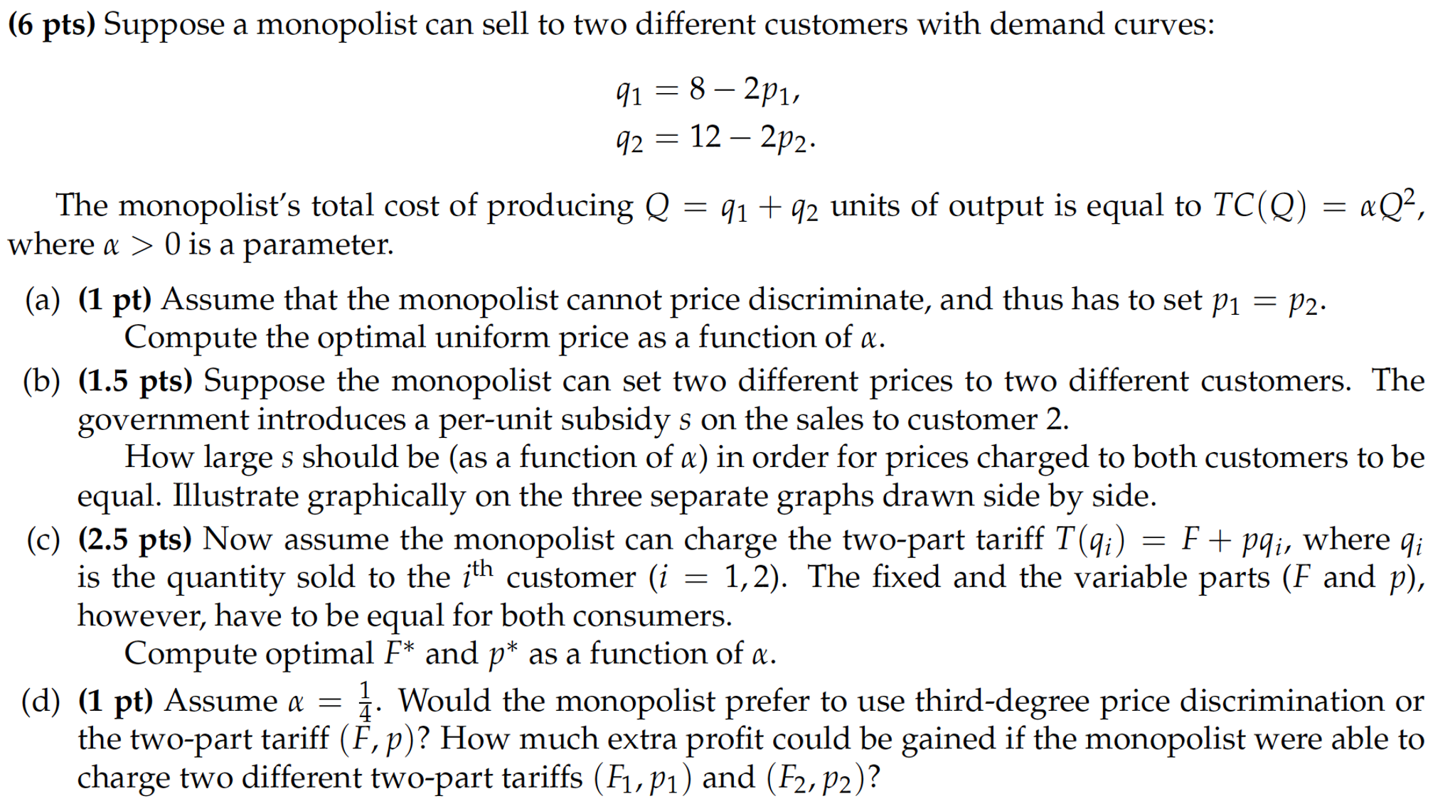 Solved Suppose A Monopolist Can Sell To Two Different | Chegg.com