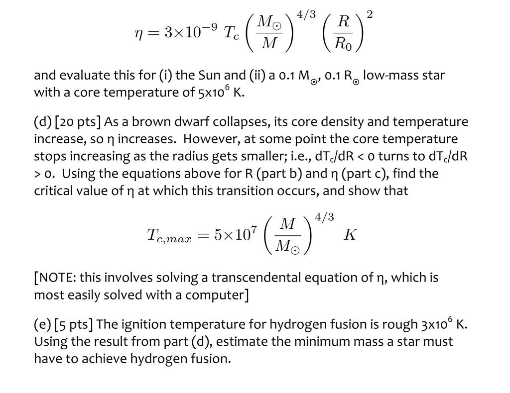 Solved The equation of state for a semi-degenerate object, | Chegg.com