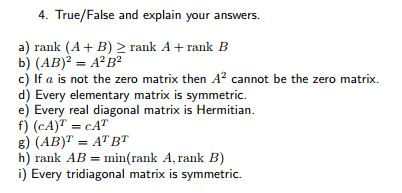 Solved True/False And Explain Your Answers. A) Rank (A + B) | Chegg.com