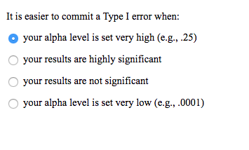 Solved It is easier to commit a Type I error when: your | Chegg.com