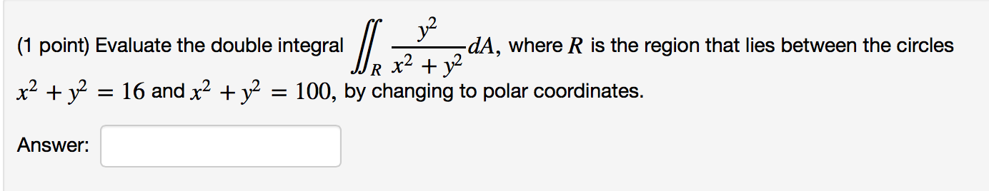 Solved Evaluate the double integral double integral_R | Chegg.com