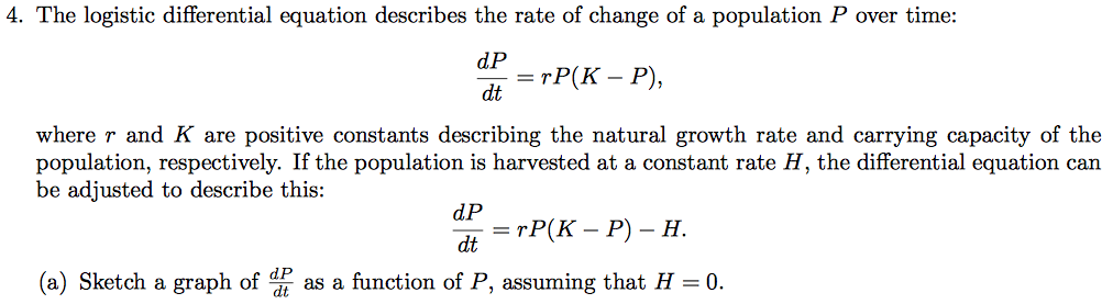 Solved 4. The logistic differential equation describes the | Chegg.com