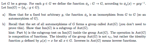 Solved Let G be a group. For each g elementof G we define | Chegg.com